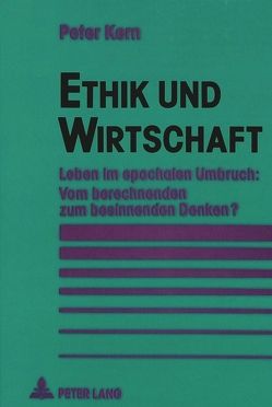 Ethik und Wirtschaft von Kern,  Peter