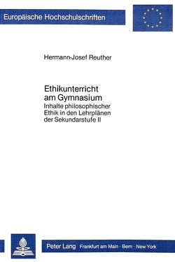 Ethikunterricht am Gymnasium von Reuther,  Hermann-Josef