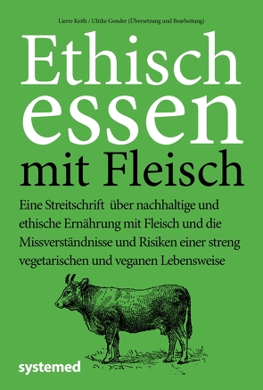 Ethisch Essen mit Fleisch von Gonder,  Ulrike, Keith,  Lierre