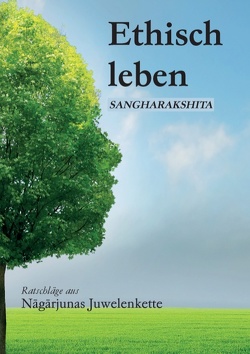 Ethisch leben von Buddhawege e.V., Sangharakshita