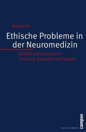 Ethische Probleme in der Neuromedizin von Stier,  Marco