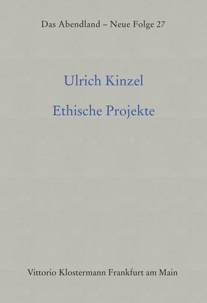 Ethische Projekte von Kinzel,  Ulrich