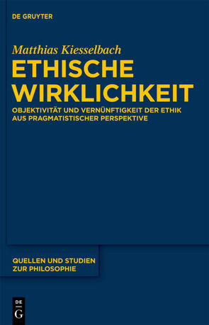 Ethische Wirklichkeit von Kiesselbach,  Matthias