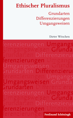 Ethischer Pluralismus von Witschen,  Dieter