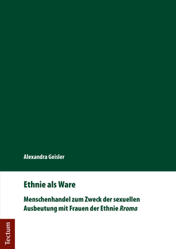 Ethnie als Ware von Geisler,  Alexandra