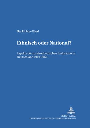 Ethnisch oder National? von Richter-Eberl,  Ute