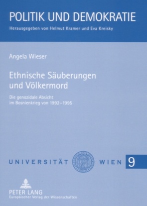 Ethnische Säuberungen und Völkermord von Wieser,  Angela