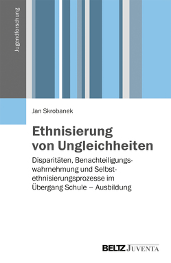 Ethnisierung von Ungleichheit von Skrobanek,  Jan