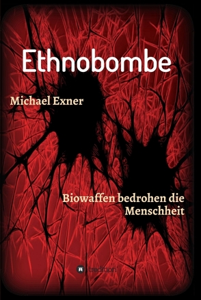 Ethnobombe von Exner,  Michael