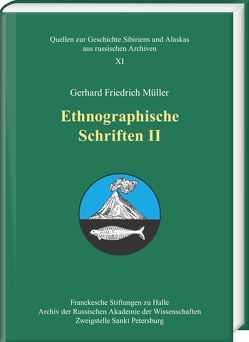 Ethnographische Schriften II von Ėlert,  Aleksandr Christianovič, Hintzsche,  Wieland