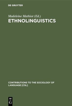 Ethnolinguistics von Mathiot,  Madeleine