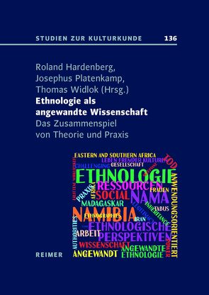 Ethnologie als Angewandte Wissenschaft von Antweiler,  Christoph, Bertels,  Ursula, de Vries, Fehlings,  Susanne, Frauen,  Wulf, Hardenberg,  Roland, Kröger,  Franz, Nadjmabadi,  Shahnaz R., Platenkamp,  Josephus, Schneider,  Almut, Schönhuth,  Michael, Schulze,  Matthias Fritz José, Sprenger,  Guido, Steinforth,  Arne S., Stutzriemer,  Manja, Tietmeyer,  Elisabeth, Wallner,  Ingo, Widlok,  Thomas