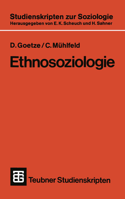 Ethnosoziologie von Goetze,  D., Mühlfeld,  C.