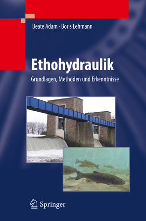 Ethohydraulik von Adam,  Beate, Lehmann,  Boris