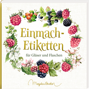 Etikettenbüchlein – Einmach-Etiketten (Marjolein Bastin) von Bastin,  Marjolein