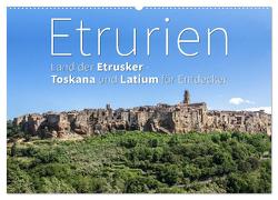 Etrurien: Land der Etrusker – Toskana und Latium für Entdecker (Wandkalender 2024 DIN A2 quer), CALVENDO Monatskalender von Hoffmann,  Monika