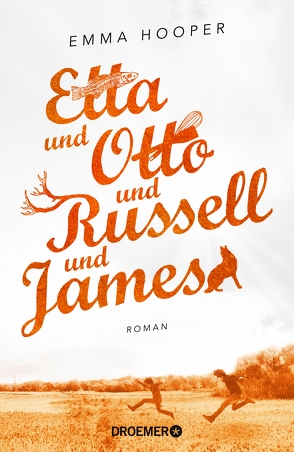 Etta und Otto und Russell und James von Grabinger,  Michaela, Hooper,  Emma
