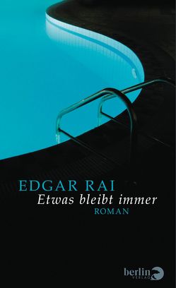 Etwas bleibt immer von Rai,  Edgar