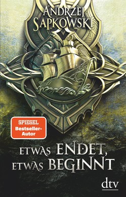 Etwas endet, etwas beginnt von Sapkowski,  Andrzej, Simon,  Erik