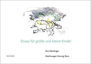 Etwas für große und kleine Kinder von Buchinger,  Kurt, Zens,  Herwig