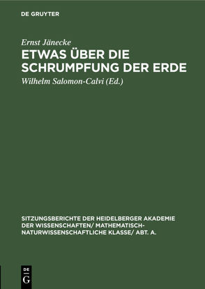 Etwas über die Schrumpfung der Erde von Jänecke,  Ernst, Salomon-Calvi,  Wilhelm