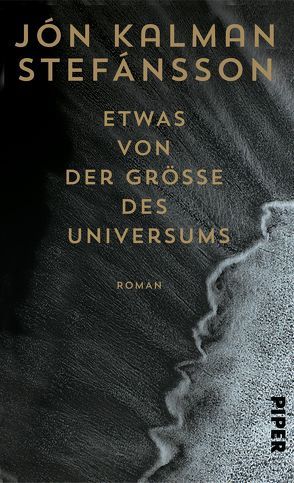 Etwas von der Größe des Universums von Stefánsson,  Jón Kalman, Wetzig,  Karl-Ludwig