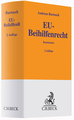 EU-Beihilfenrecht von Bartosch,  Andreas