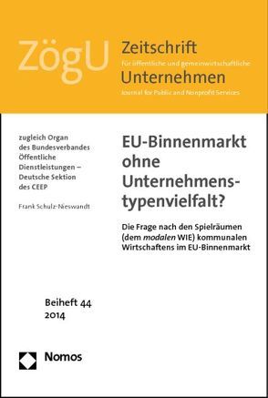 EU-Binnenmarkt ohne Unternehmenstypenvielfalt? von Schulz-Nieswandt,  Frank