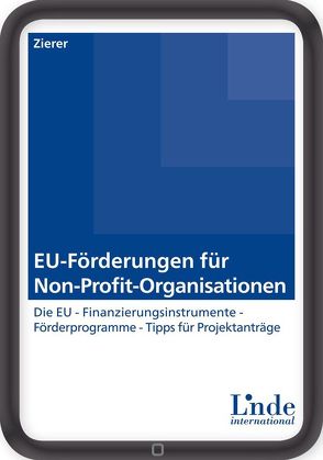 EU-Förderungen für Non-Profit-Organisationen von Zierer,  Brigitta