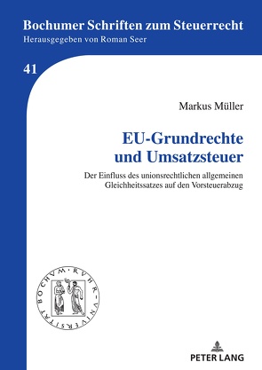 EU-Grundrechte und Umsatzsteuer von Mueller,  Markus