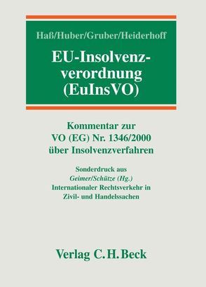 EU-Insolvenzverordnung von Gruber,  Urs, Haß,  Detlef, Heiderhoff,  Bettina, Herweg,  Christian, Huber,  Peter