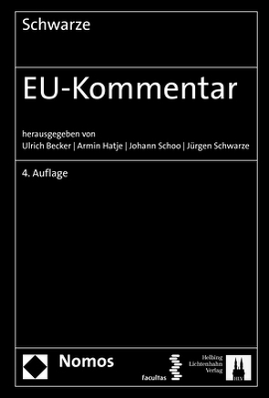 EU-Kommentar von Becker,  Ulrich, Hatje,  Armin, Schoo,  Johann, Schwarze,  Jürgen