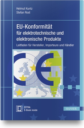 EU-Konformität für elektrotechnische und elektronische Produkte von Kuntz,  Helmut, Rost,  Stefan