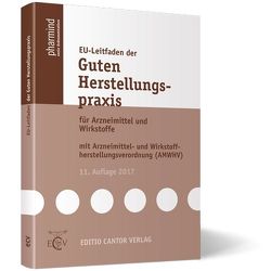 EU-Leitfaden der Guten Herstellungspraxis von Auterhoff,  G, Throm,  S