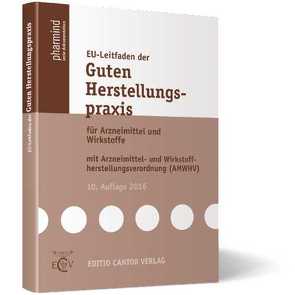 EU-Leitfaden der Guten Herstellungspraxis von Auterhoff,  G, Throm,  S