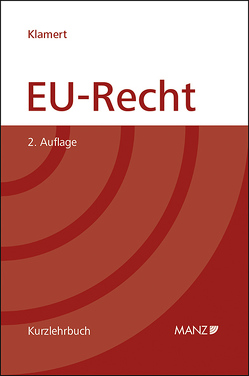 EU-Recht von Klamert,  Marcus, Thalmann,  Peter