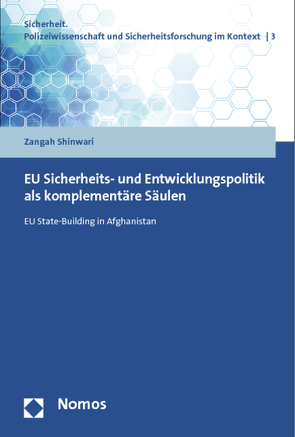 EU Sicherheits- und Entwicklungspolitik als komplementäre Säulen von Shinwari,  Zangah