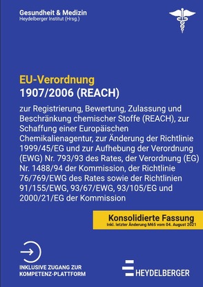 EU-Verordnung 1907/2006 (REACH) von Institut,  Heydelberger