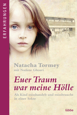 Euer Traum war meine Hölle von Breitenbach,  Magdalena, Ghouri,  Nadene, Tormey,  Natacha