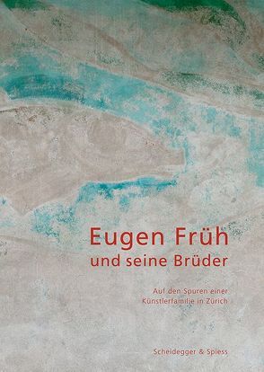 Eugen Früh und seine Brüder von Burla,  Thomas, Fischer,  Matthias, Morlang,  Werner, Müller,  Peter, Näf,  Lukas, Sackmann,  Dominik