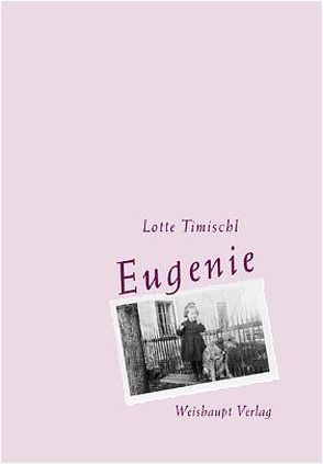 Eugenie von Timischl,  Lieselotte