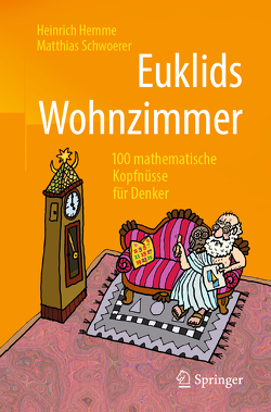 Euklids Wohnzimmer von Hemme,  Heinrich, Schwoerer,  Matthias