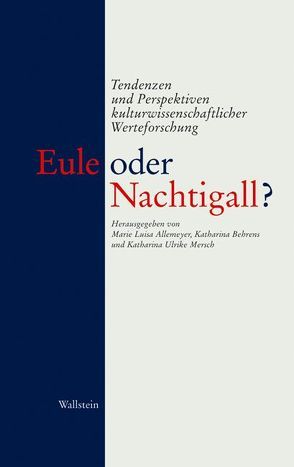 Eule oder Nachtigall? von Allemeyer,  Marie L, Behrens,  Katharina, Mersch,  Katharina U