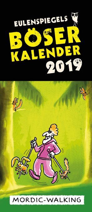 Eulenspiegels Böser Kalender 2019 von Lonkowski,  Rolf