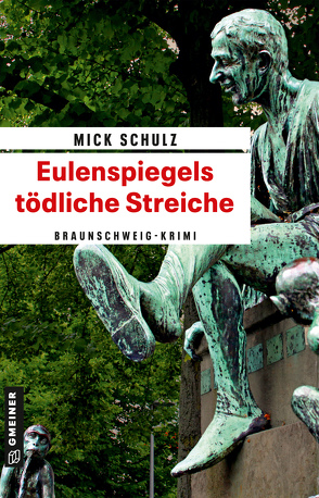 Eulenspiegels tödliche Streiche von Schulz,  Mick