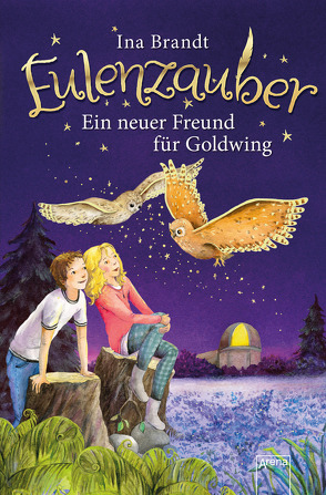 Eulenzauber (8). Ein neuer Freund für Goldwing von Brandt,  Ina, Mohr,  Irene