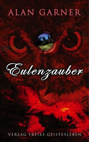 Eulenzauber von Garner,  Alan, Hetmann,  Frederik