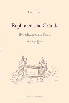 Euphonetische Gründe von Brunner,  Thomas, Szir,  Zvi