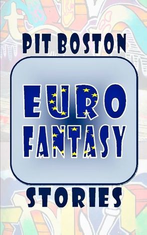 Euro Fantasy von Boston,  Pit