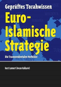 Euro-Islamische Strategie von Becker,  Alexander, Lummert,  Horst